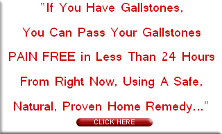 Natural Gallstones Cure